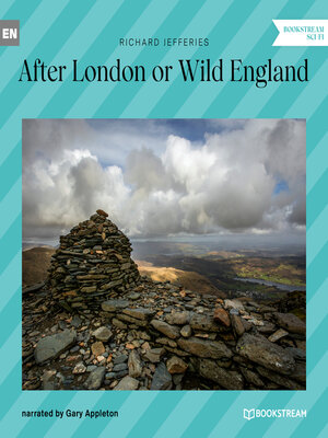cover image of After London or Wild England (Unabridged)